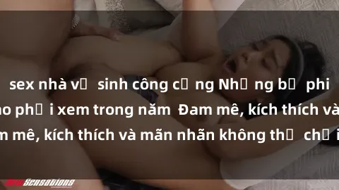 sex nhà vệ sinh công cộng Những bộ phim sex jav đỉnh cao phải xem trong năm  Đam mê, kích thích và mãn nhãn không thể chối từ!