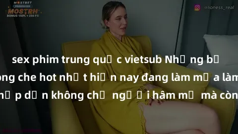 sex phim trung quốc vietsub Những bộ phim JAV idol không che hot nhất hiện nay đang làm mưa làm gió trên mạng, hấp dẫn không chỉ người hâm mộ mà còn cả những ai mới tìm hiểu về thể loại này!