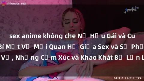 sex anime không che Nữ Hầu Gái và Cuộc Sống Của Họ: Bí Mật Về Mối Quan Hệ Giữa Sex và Sự Phục Vụ, Những Cảm Xúc và Khao Khát Bị Lẫn Lộn Trong Lĩnh Vực Này.