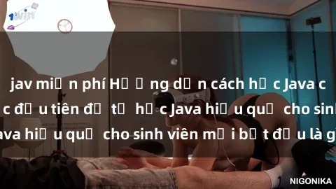 jav miễn phí Hướng dẫn cách học Java cho sinh viên: Bước đầu tiên để tự học Java hiệu quả cho sinh viên mới bắt đầu là gì?